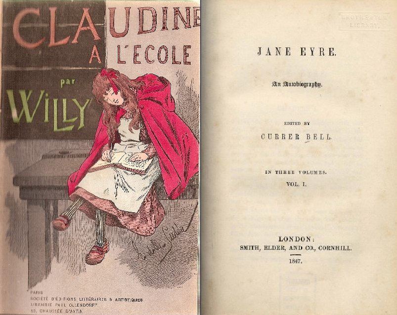 Einmal Colette, einmal Charlotte Brontë: Zwei Erstausgaben unter falschem Namen.