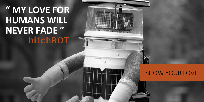 Seinen Glauben an die Menschheit scheint Hitchbot indes nicht verloren zu haben.
