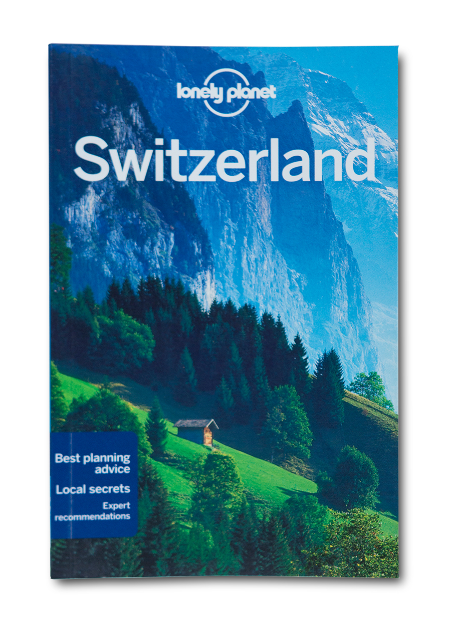 «Lonely Planet» Switzerland (8. Auflage, Mai 2015)