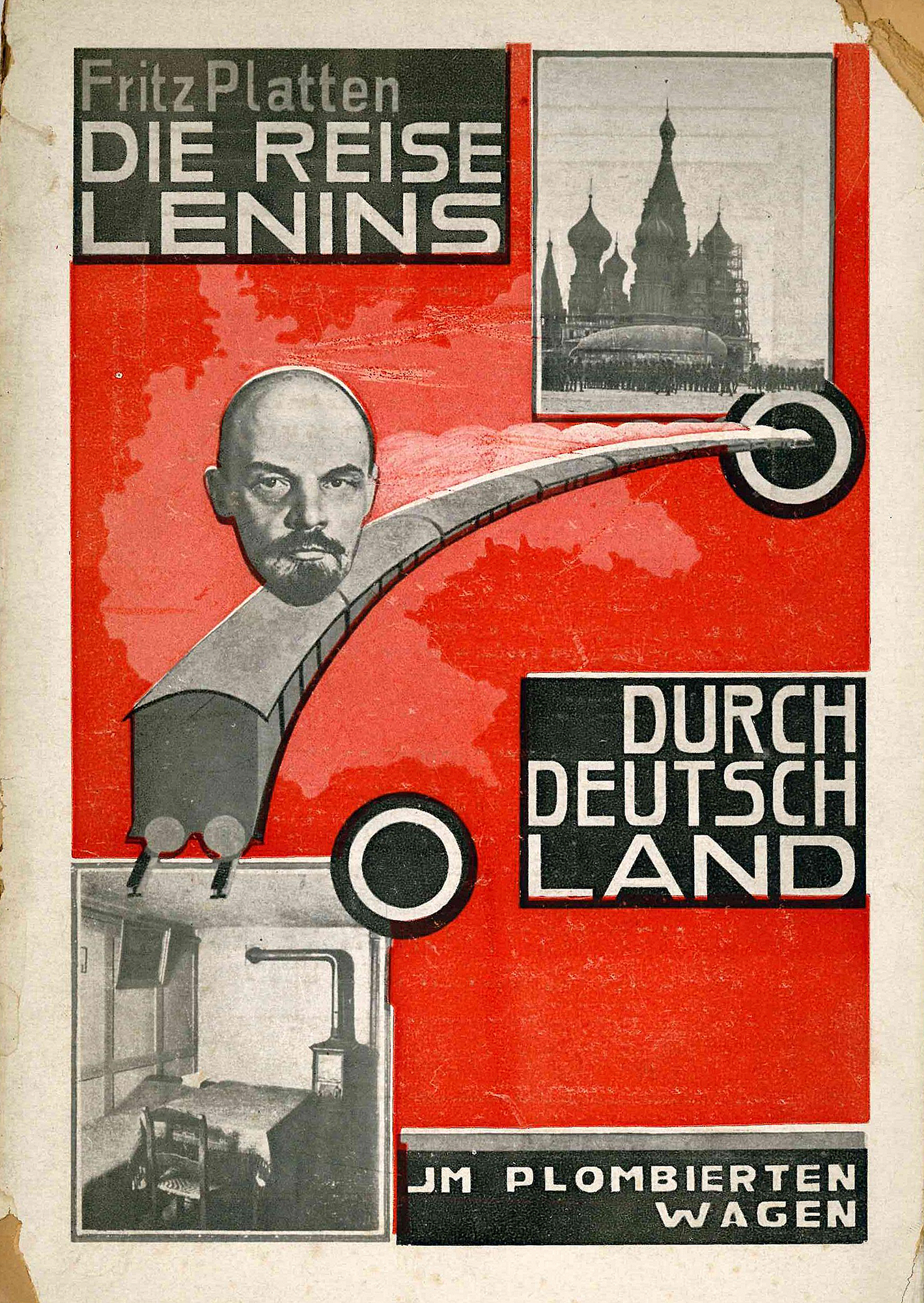 Die Reise auf einen Blick: Deckel der Erstausgabe von Fritz Plattens Rückblick auf die historische Fahrt (1924).